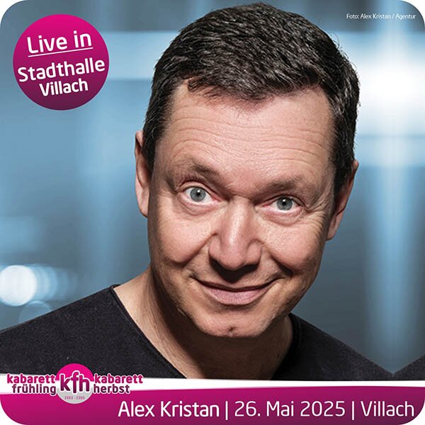 Kabarett Alex Kristan - 50 Shades of Schmäh live in Klagenfurt und Villach