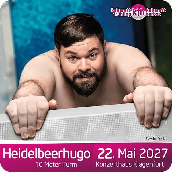 Michael Bauer alias 'HEIDELBEERHUGO' präsentiert sein neues Programm '10 Meter Turm' live im Konzerthaus Klagenfurt am 22. Mai 2027.