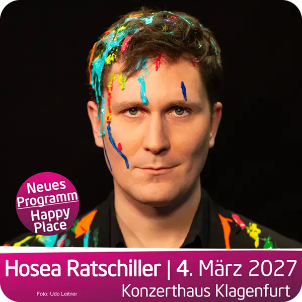Hosea Ratschiller am 4. März 2027 im Konzerthaus Klagenfurt mit dem Programm 'Happy Place'.