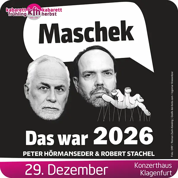 Maschek live im Konzerthaus Klagenfurt am 29. Dezember 2026 mit dem Programm 'Das war 2026'.