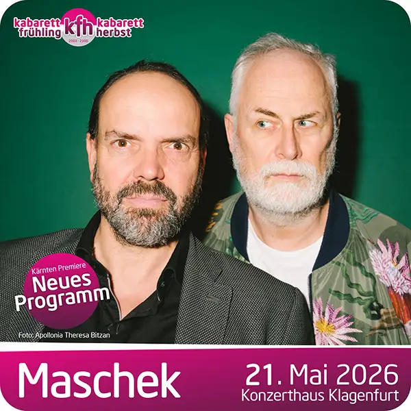 Maschek live im Konzerthaus Klagenfurt am 21. Mai 2026 mit dem Programm 'Exit'.