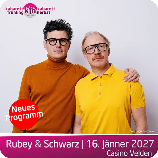 Rubey und Schwarz live im Casino Velden am 16. Jänner 2027.